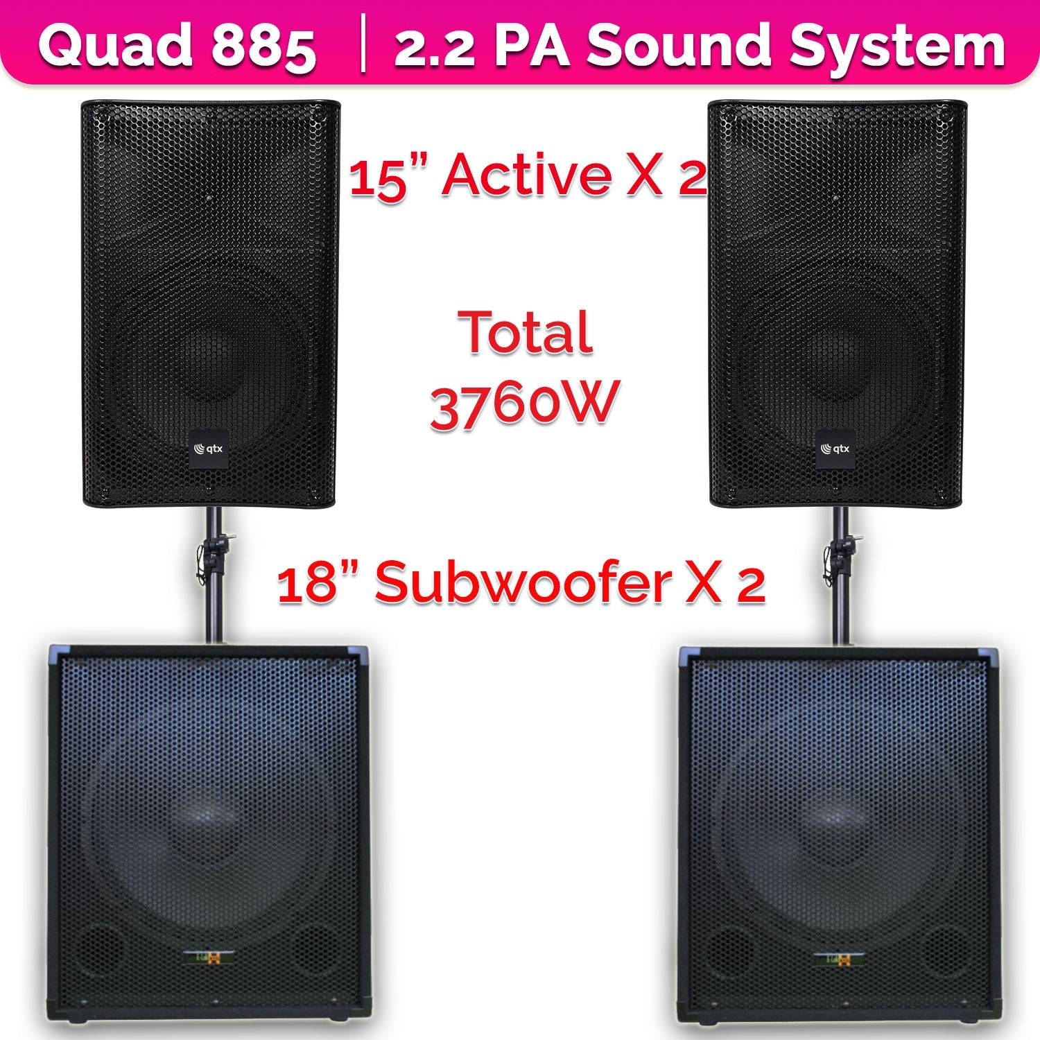 QTX Quad 885 3760W Active 2.2 PA System Bundle|18" Subwoofers + 15" PA Speakers & Poles